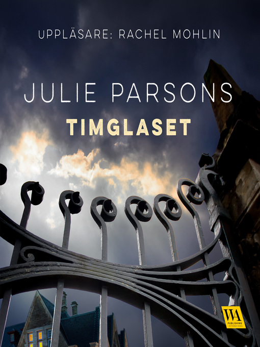 Titeldetaljer för Timglaset av Julie Parsons - Tillgänglig